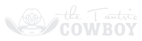 The Tantric Cowboy